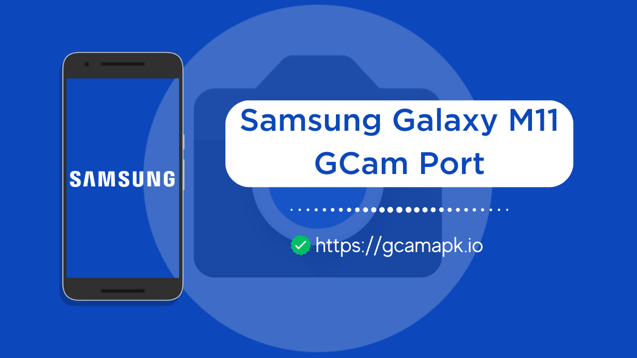 Samsung Galaxy M11 gcam pelabuhan